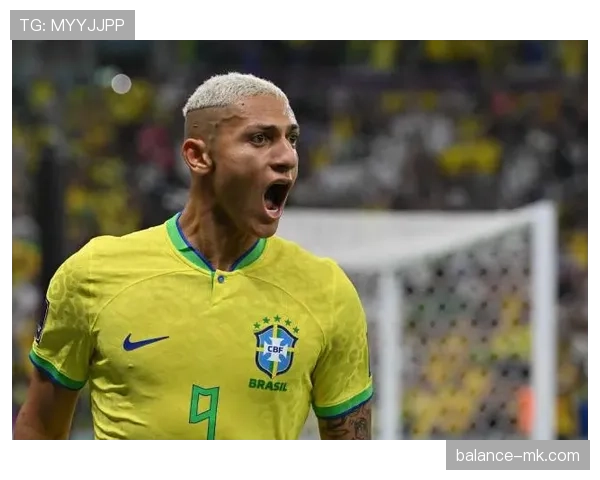 理查利森状态回暖，国家队激烈竞争中脱颖而出成新希望